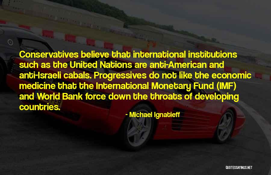 Cabals Quotes By Michael Ignatieff Cabals Quotes By Michael Ignatieff