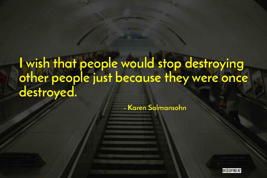 Cabanatuan Prison Quotes By Karen Salmansohn Cabanatuan Prison Quotes By Karen Salmansohn