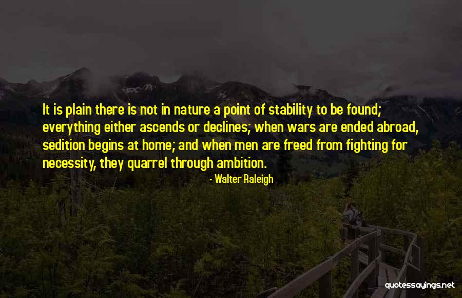 Cabanillas Law Quotes By Walter Raleigh Cabanillas Law Quotes By Walter Raleigh