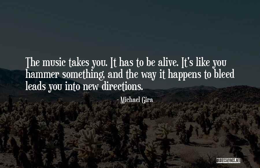 Cabanos Montreal Quotes By Michael Gira Cabanos Montreal Quotes By Michael Gira