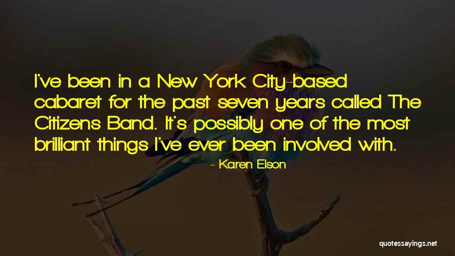 Cabaret Quotes By Karen Elson