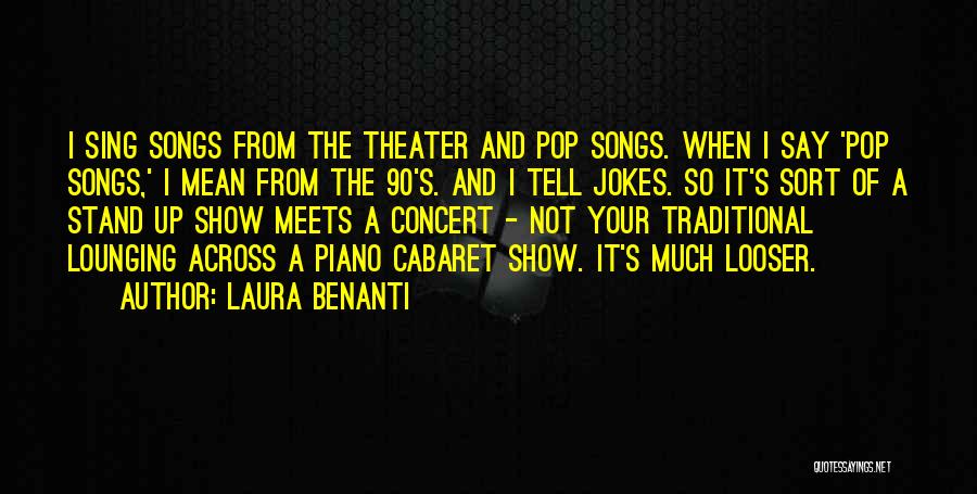 Cabaret Quotes By Laura Benanti