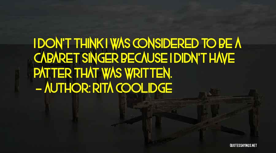 Cabaret Quotes By Rita Coolidge