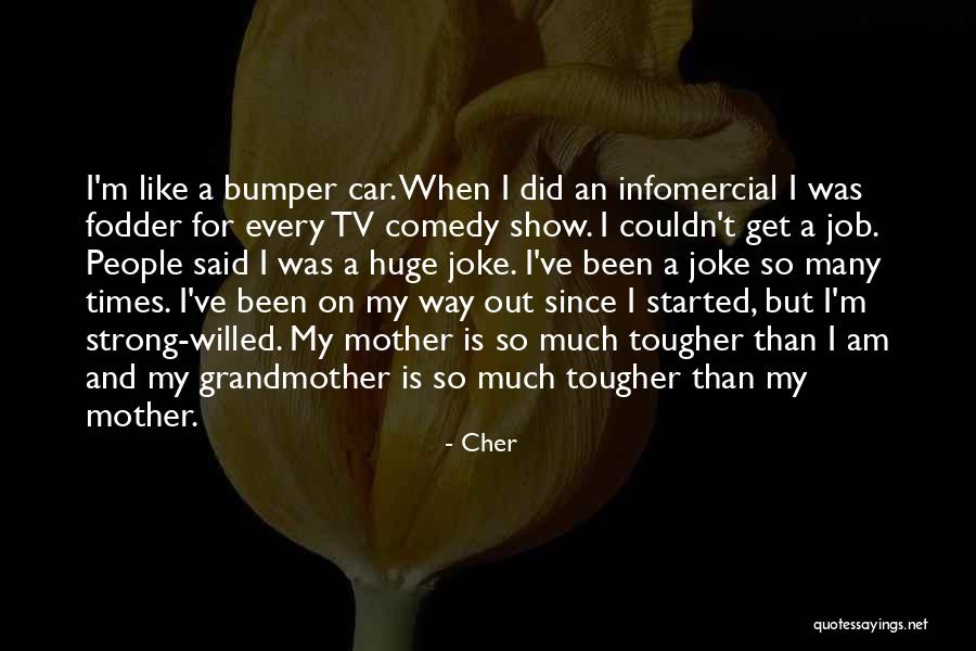 Cabarets Quotes By Cher Cabarets Quotes By Cher
