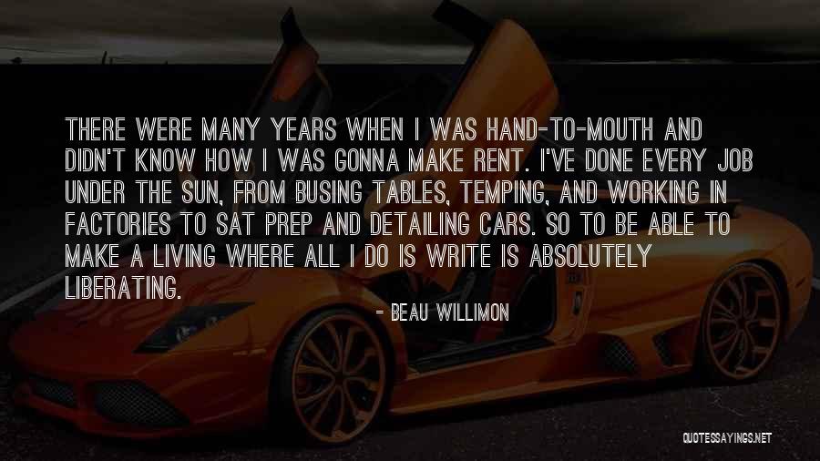 Cabary Quotes By Beau Willimon Cabary Quotes By Beau Willimon