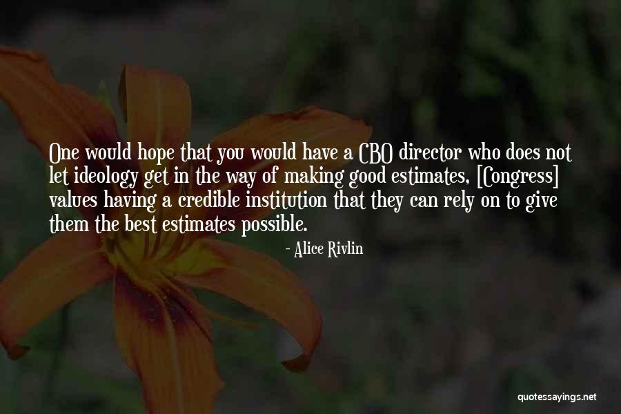 Cabbage Roses Quotes By Alice Rivlin Cabbage Roses Quotes By Alice Rivlin