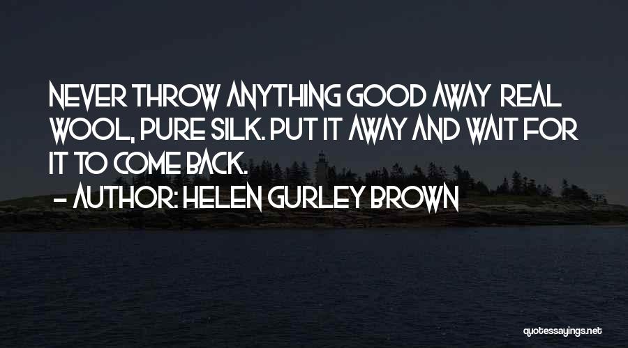 Cabecera De Madera Quotes By Helen Gurley Brown