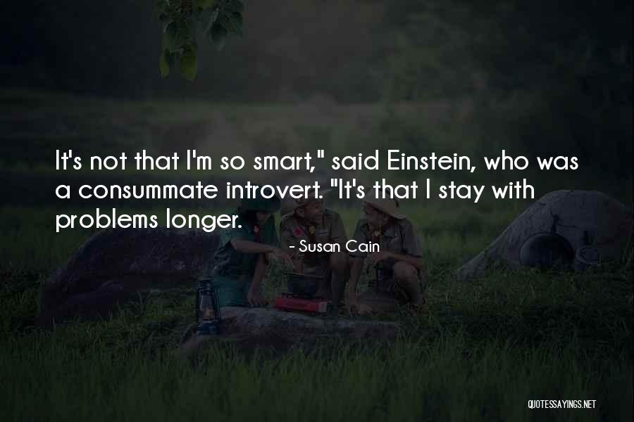 Cabecilla Clan Quotes By Susan Cain Cabecilla Clan Quotes By Susan Cain