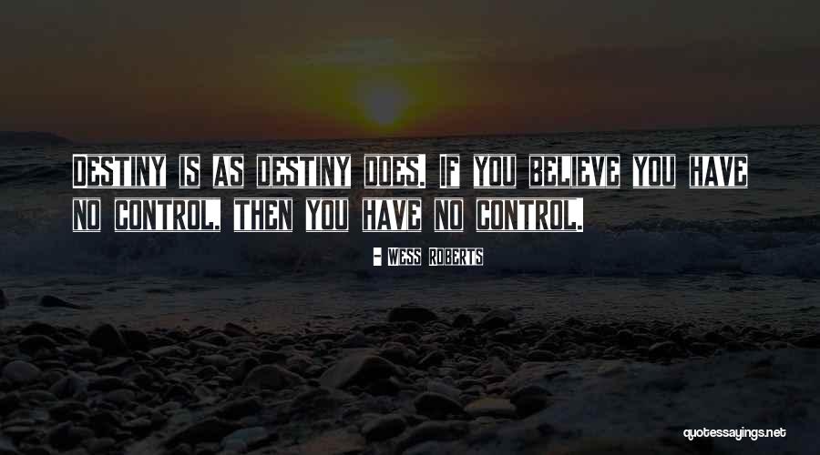 Cabeleira Do Zeze Quotes By Wess Roberts Cabeleira Do Zeze Quotes By Wess Roberts