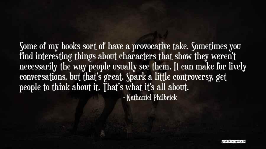 Cabelo Curto Quotes By Nathaniel Philbrick Cabelo Curto Quotes By Nathaniel Philbrick