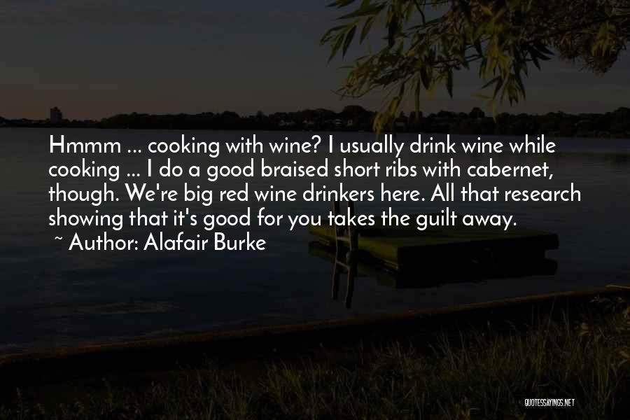 Cabernet Wine Quotes By Alafair Burke