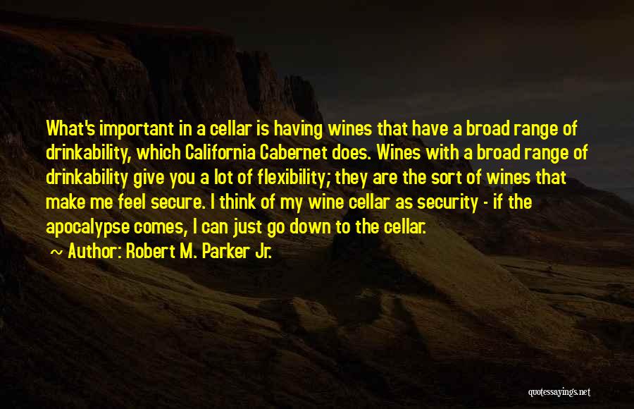 Cabernet Wine Quotes By Robert M. Parker Jr.