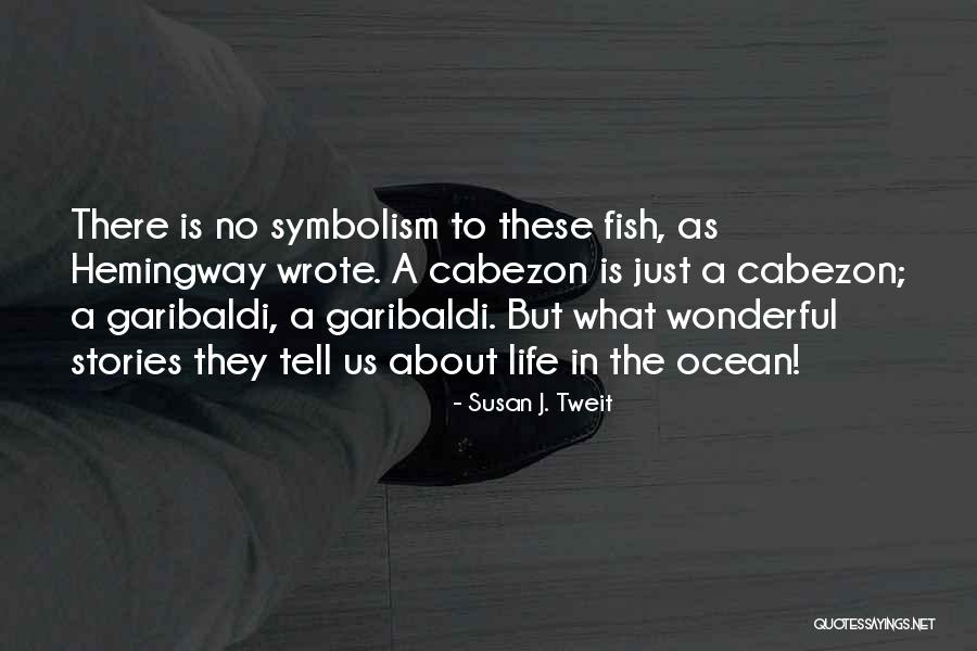 Cabezon Quotes By Susan J. Tweit Cabezon Quotes By Susan J. Tweit