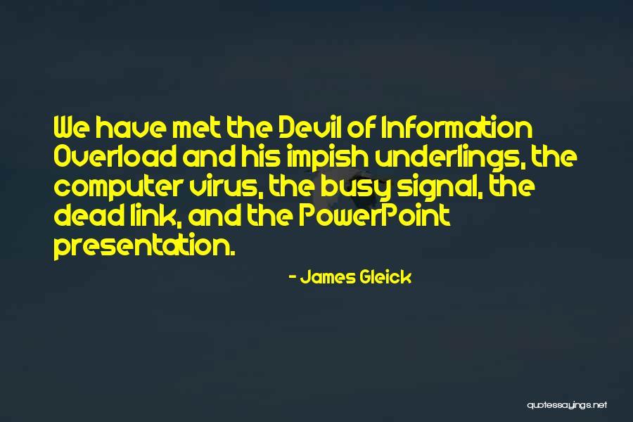 Cabezut Road Quotes By James Gleick Cabezut Road Quotes By James Gleick