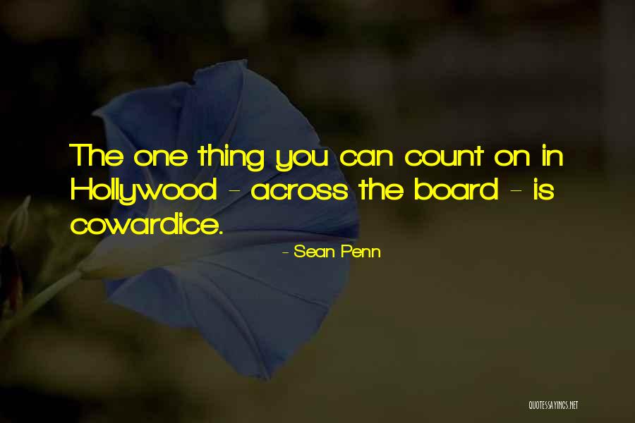 Cabin Feaver Quotes By Sean Penn