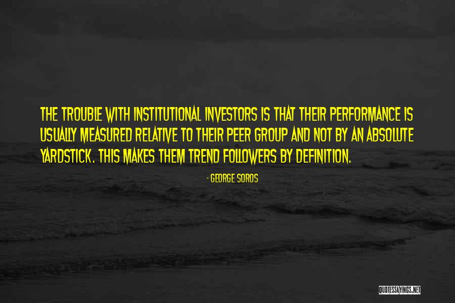 Cabin Fever Quotes By George Soros Cabin Fever Quotes By George Soros