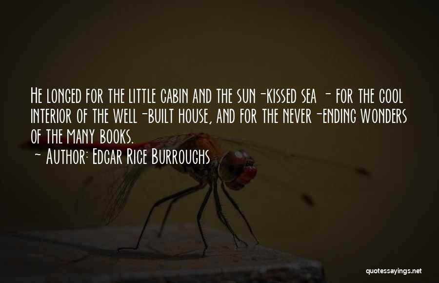 Cabin Quotes By Edgar Rice Burroughs