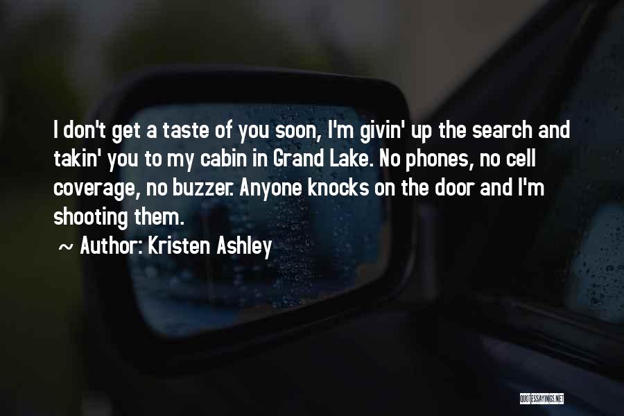 Cabin Quotes By Kristen Ashley