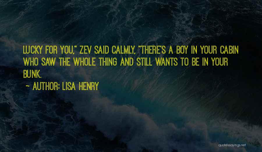 Cabin Quotes By Lisa Henry