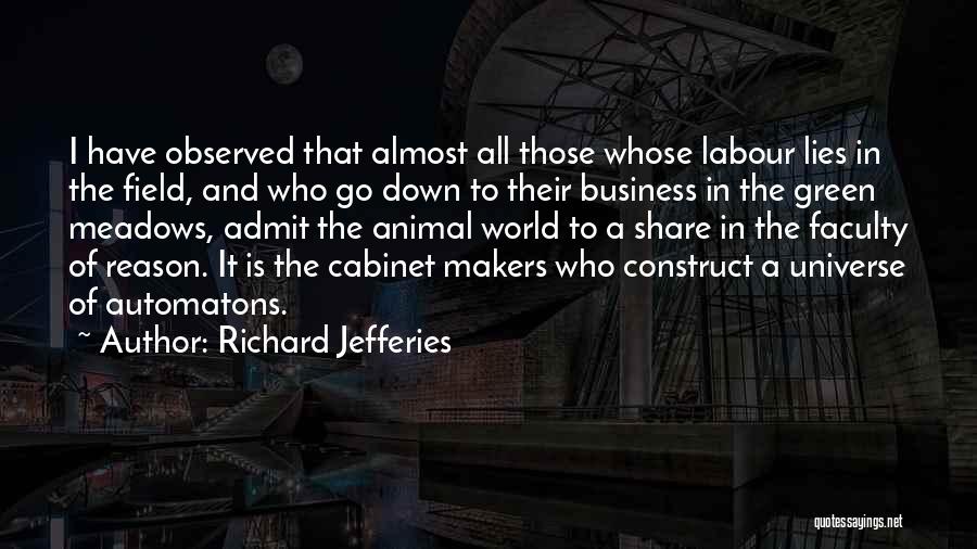 Cabinet Makers Quotes By Richard Jefferies