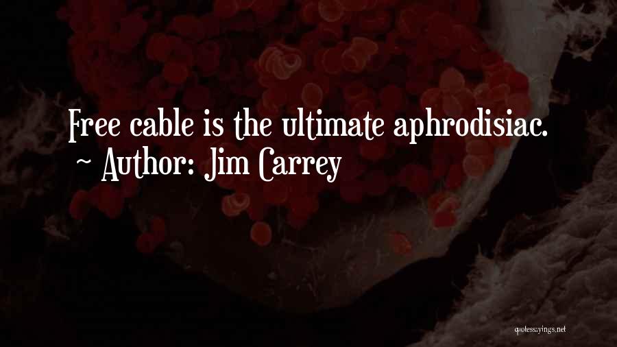 Cable Quotes By Jim Carrey