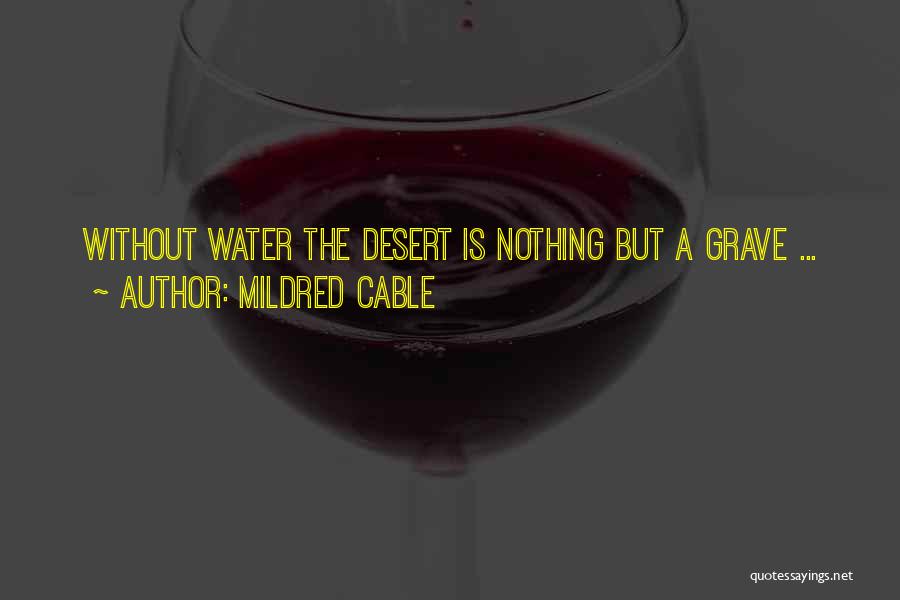 Cable Quotes By Mildred Cable