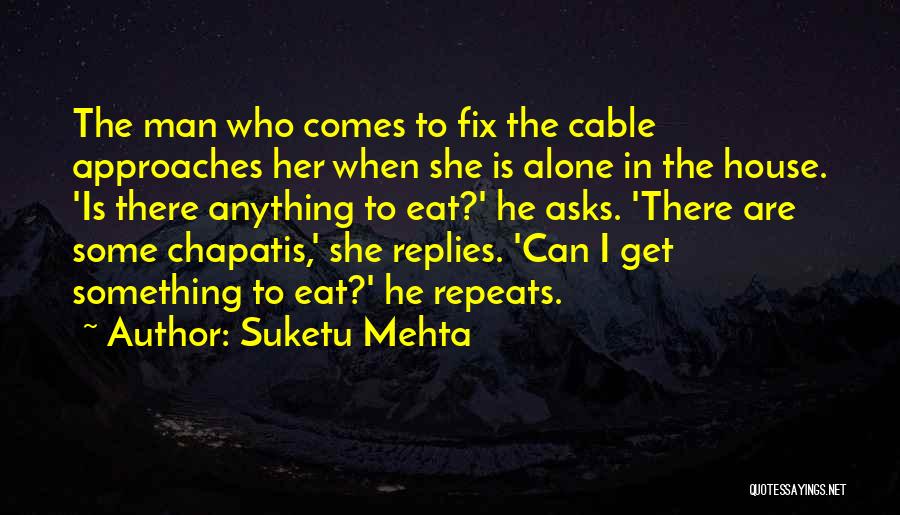 Cable Quotes By Suketu Mehta