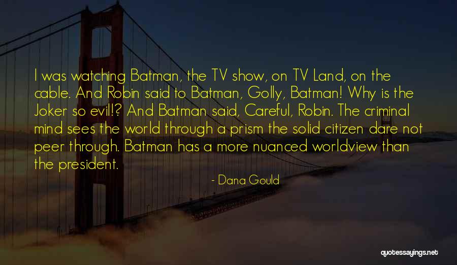 Cable Tv Quotes By Dana Gould