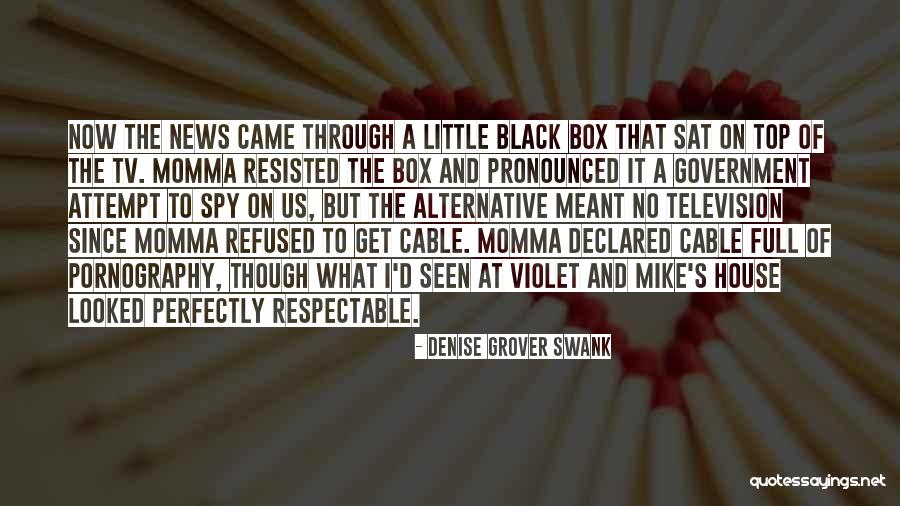 Cable Tv Quotes By Denise Grover Swank