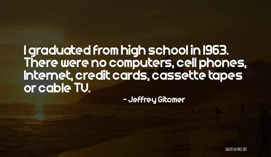 Cable Tv Quotes By Jeffrey Gitomer