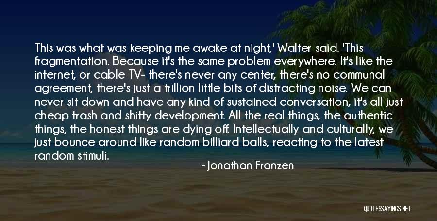 Cable Tv Quotes By Jonathan Franzen