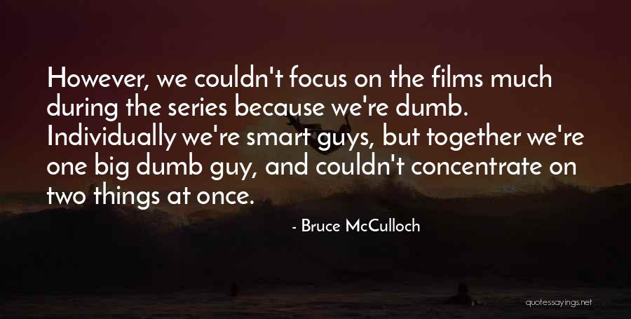 Cableone Quotes By Bruce McCulloch Cableone Quotes By Bruce McCulloch