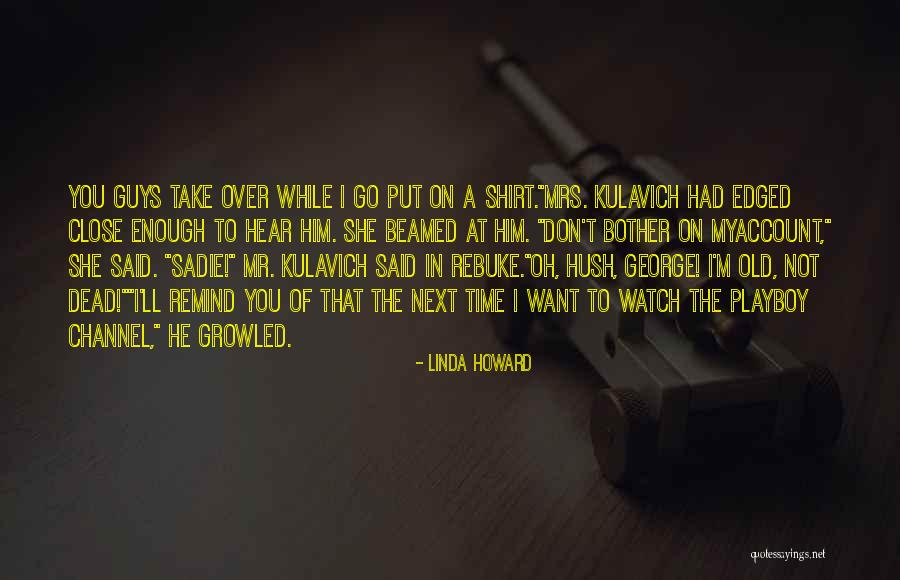 Cableone Quotes By Linda Howard Cableone Quotes By Linda Howard