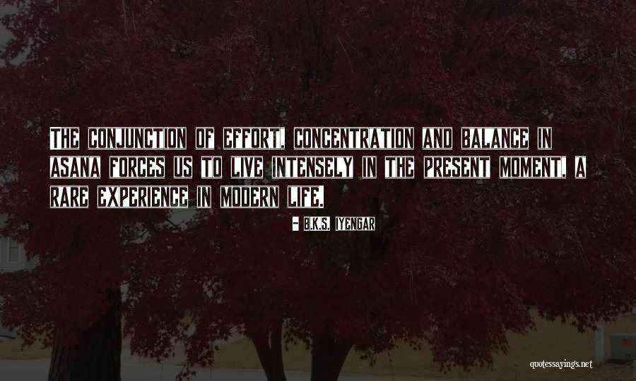 Cabourn Tapered Quotes By B.K.S. Iyengar Cabourn Tapered Quotes By B.K.S. Iyengar
