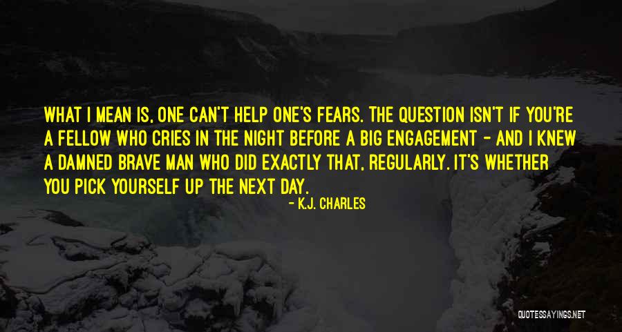 Cabourn Welders Quotes By K.J. Charles Cabourn Welders Quotes By K.J. Charles