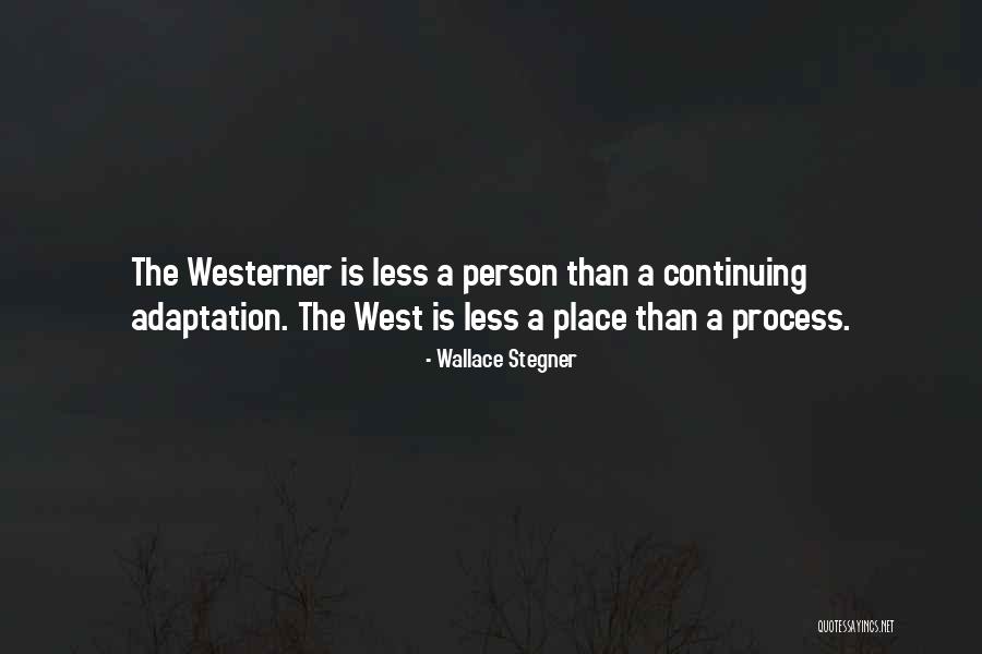 Cabourn Welders Quotes By Wallace Stegner Cabourn Welders Quotes By Wallace Stegner
