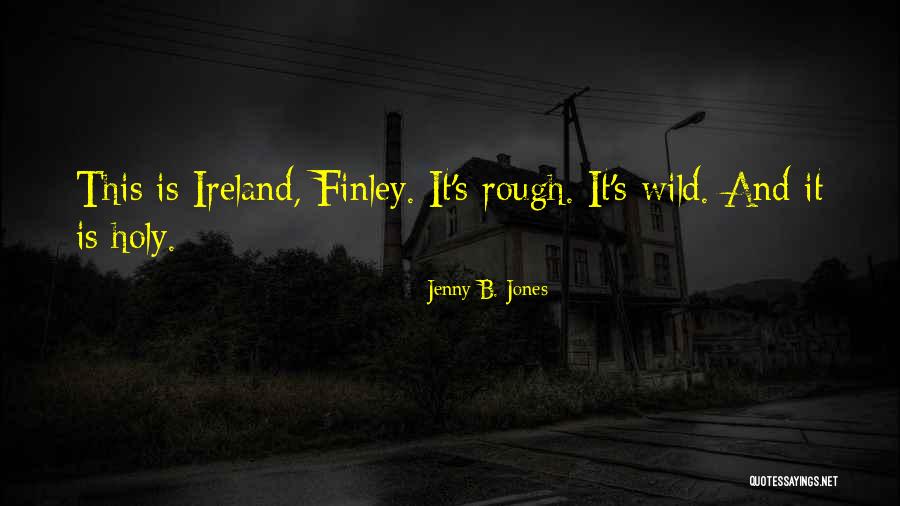 Cabrales Blue Quotes By Jenny B. Jones