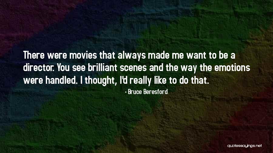 Cabras Bebes Quotes By Bruce Beresford Cabras Bebes Quotes By Bruce Beresford