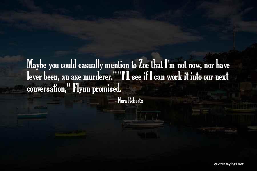 Cabras Saanen Quotes By Nora Roberts Cabras Saanen Quotes By Nora Roberts