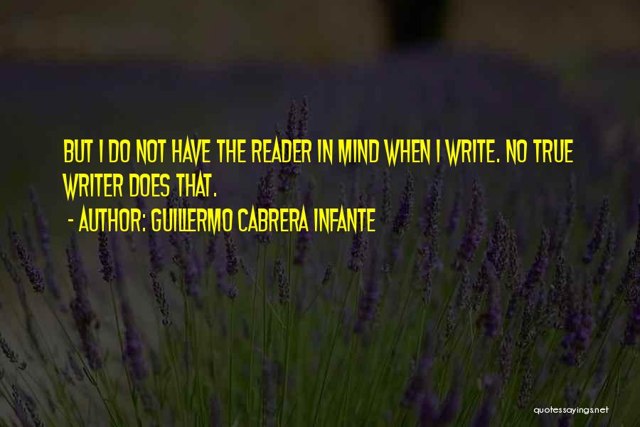 Cabrera Infante Quotes By Guillermo Cabrera Infante