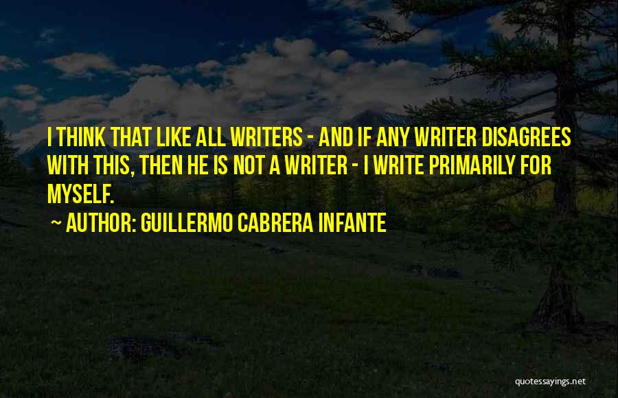 Cabrera Infante Quotes By Guillermo Cabrera Infante