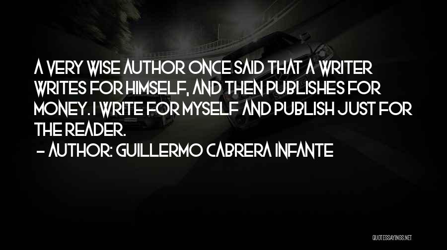 Cabrera Infante Quotes By Guillermo Cabrera Infante