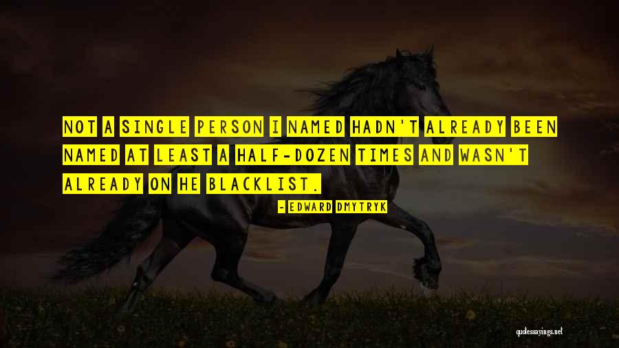 Cabrera Miguel Quotes By Edward Dmytryk Cabrera Miguel Quotes By Edward Dmytryk