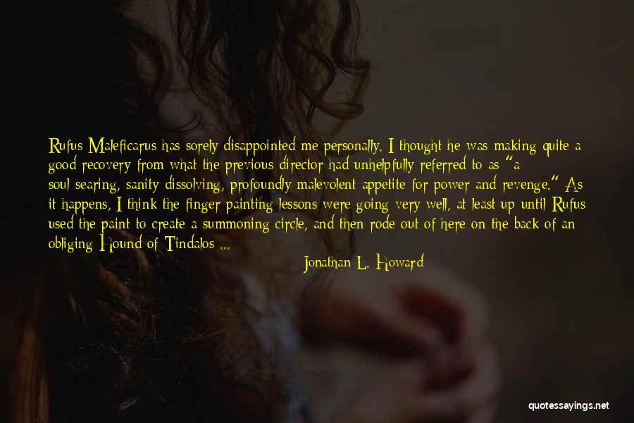 Cabrera Miguel Quotes By Jonathan L. Howard Cabrera Miguel Quotes By Jonathan L. Howard