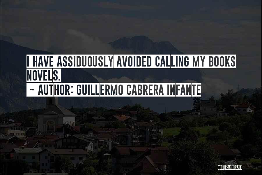 Cabrera Quotes By Guillermo Cabrera Infante