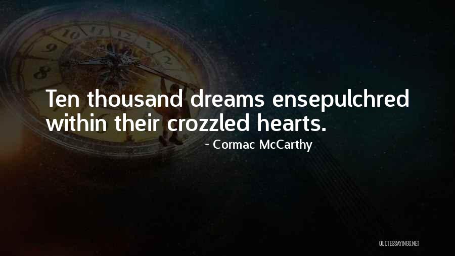 Cabrerizo Escudo Quotes By Cormac McCarthy Cabrerizo Escudo Quotes By Cormac McCarthy
