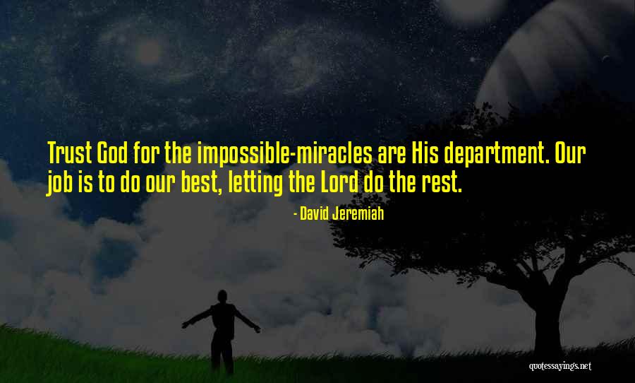 Cabrero Infante Quotes By David Jeremiah Cabrero Infante Quotes By David Jeremiah