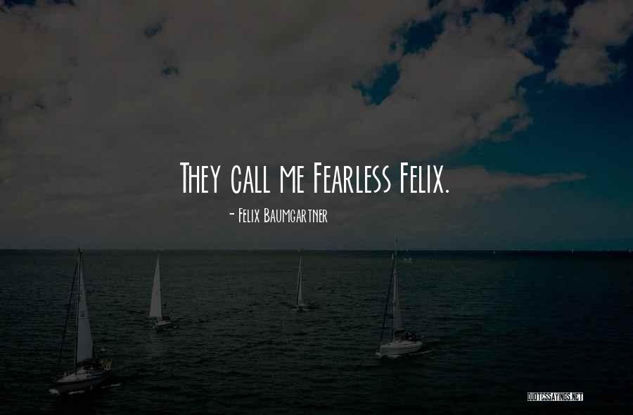 Cabrillo National Park Quotes By Felix Baumgartner Cabrillo National Park Quotes By Felix Baumgartner