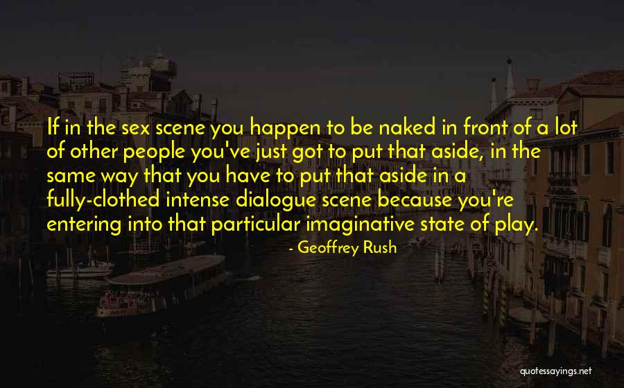 Cabrn Contact Quotes By Geoffrey Rush Cabrn Contact Quotes By Geoffrey Rush