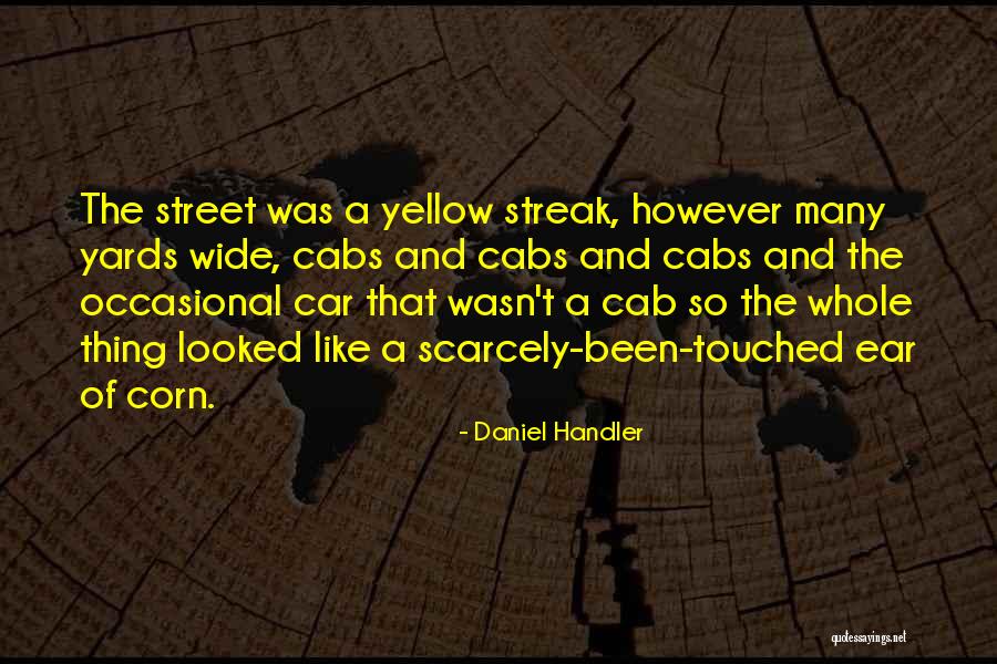 Cabs Quotes By Daniel Handler Cabs Quotes By Daniel Handler